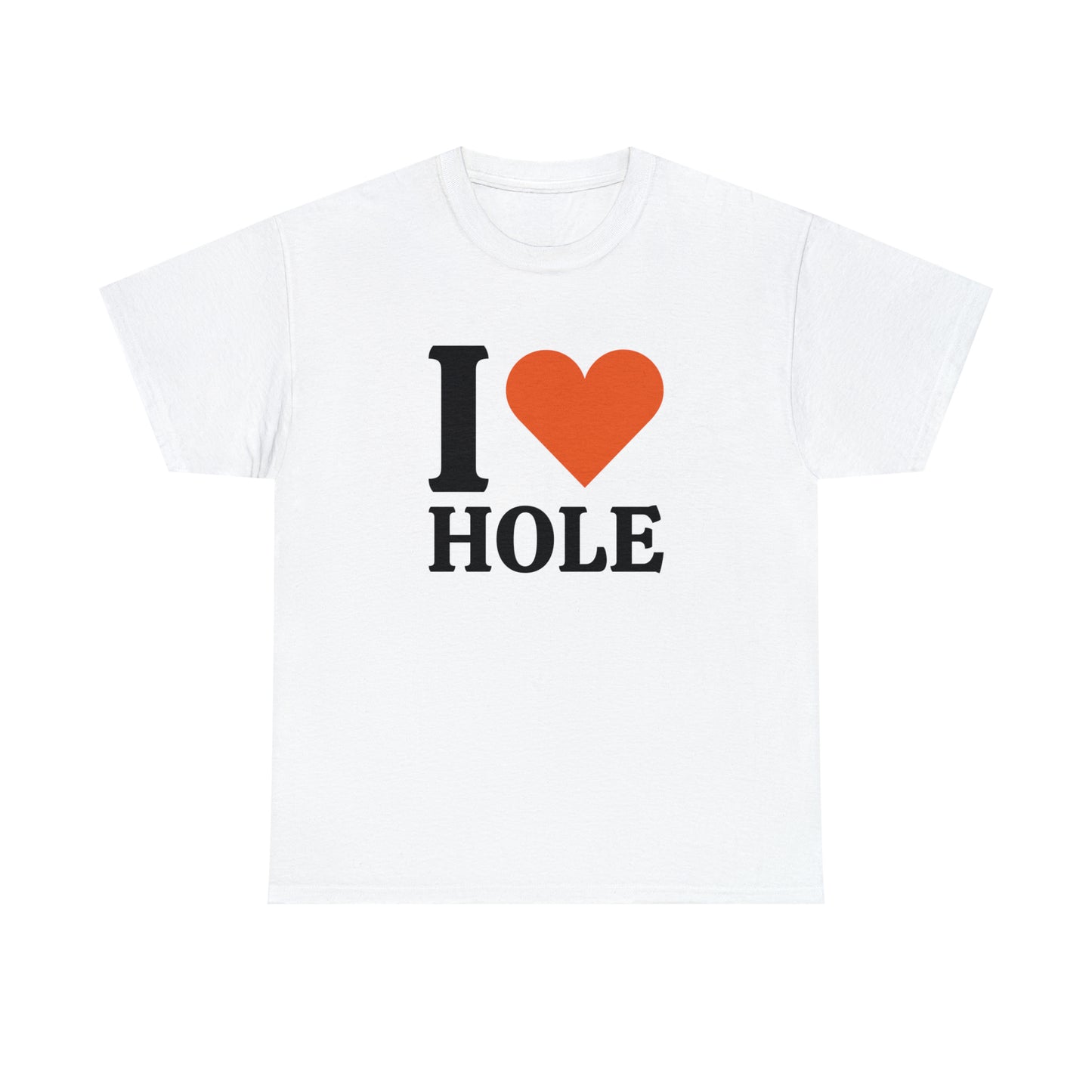 I Love Hole