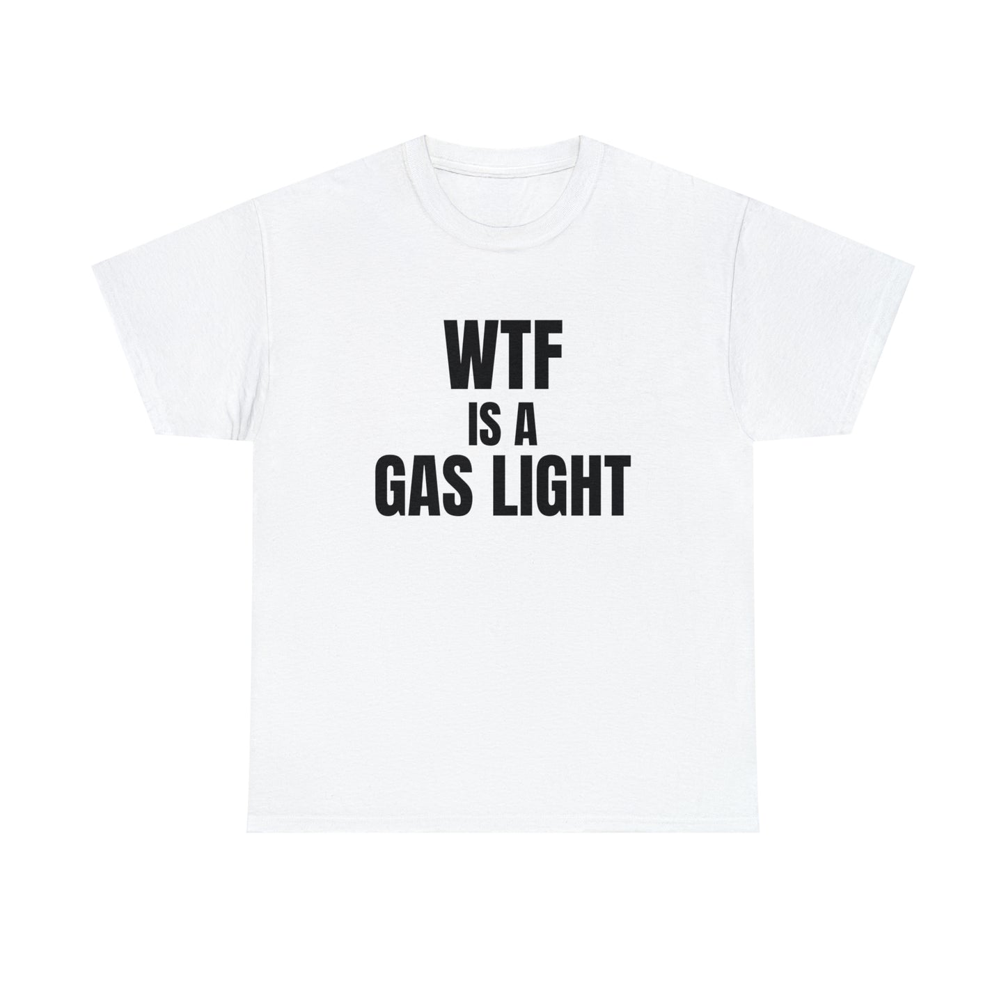 WTF is a Gas Light