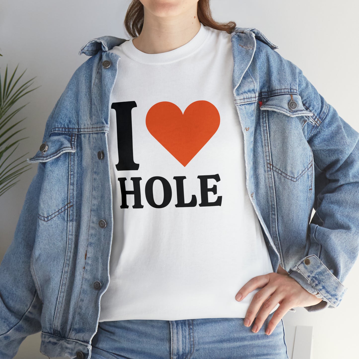 I Love Hole