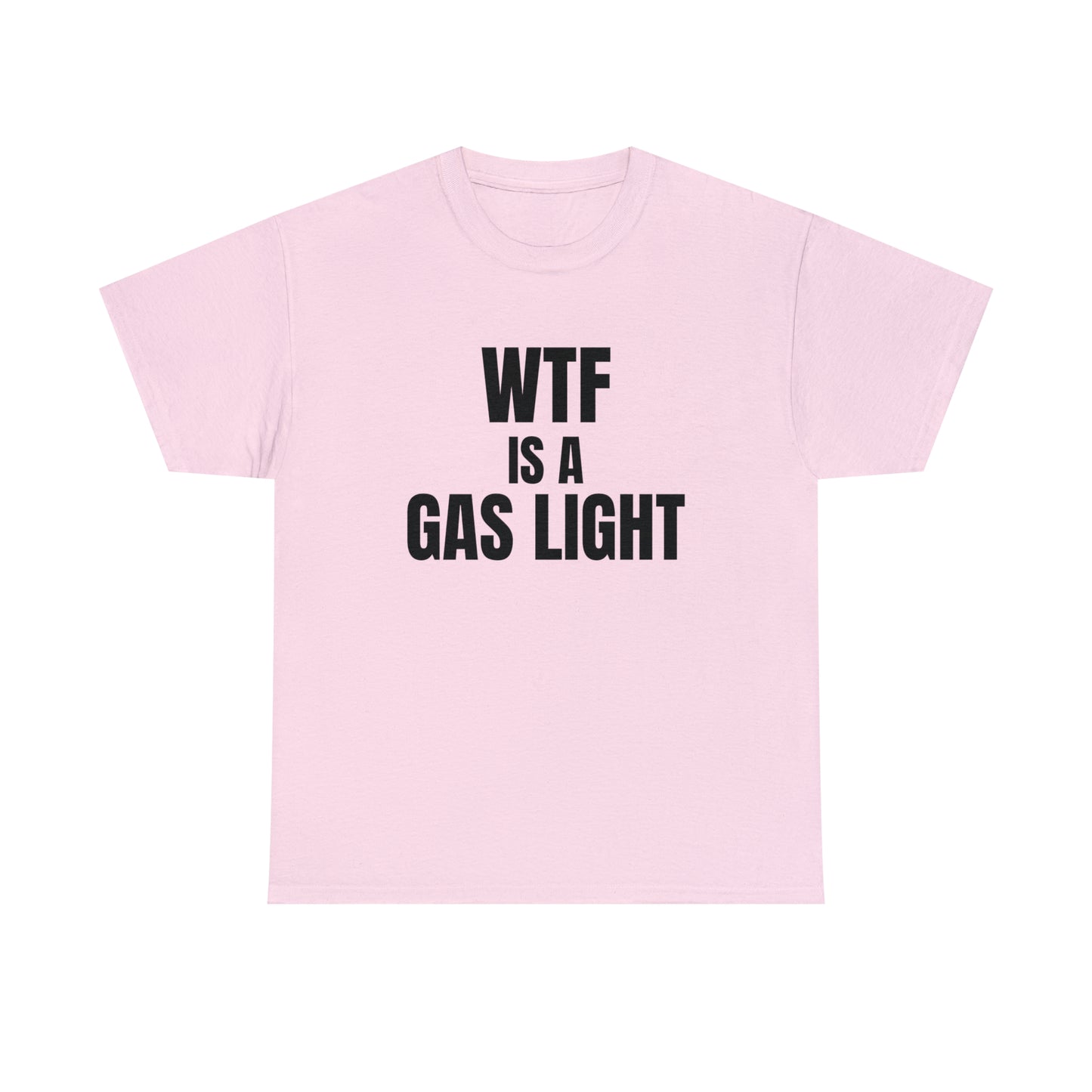 WTF is a Gas Light
